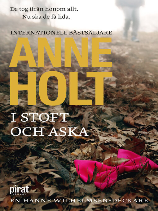 Titeldetaljer för I stoft och aska av Anne Holt - Tillgänglig